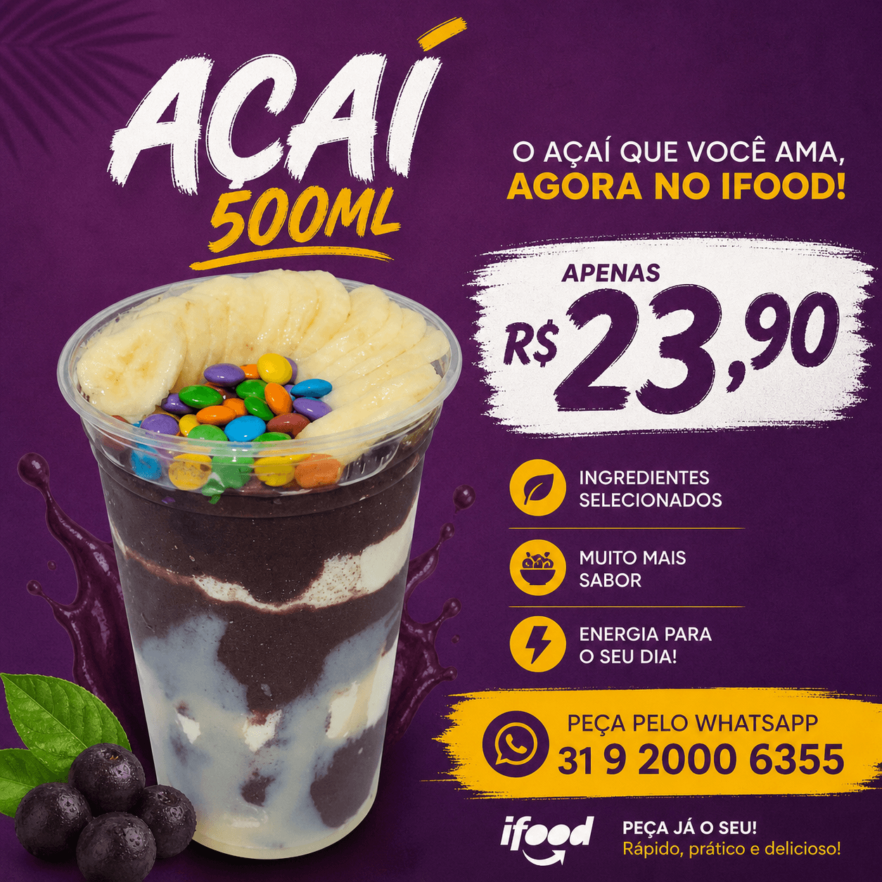 Promoção Açaí Vem de Casa: copo 500ml por R$ 23,90 — peça pelo iFood.